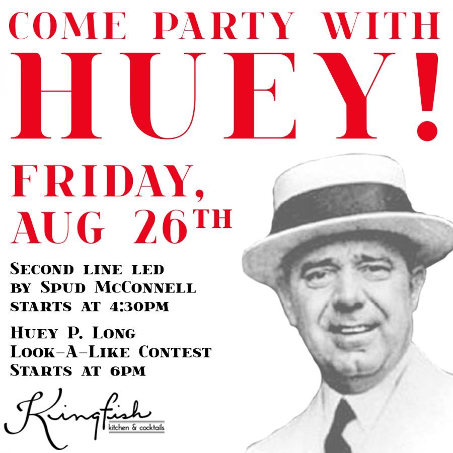 Huey P. Long Party, Kingfish, New Orleans Louisiana
